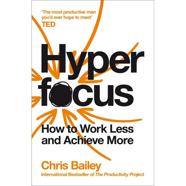 Liberty Books | Hyperfocus: How To Work Less To Achieve More by C B (100% Original)