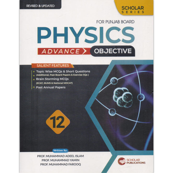 Scholar Physics Objective class 12 by Prof. Muhammad Yamin