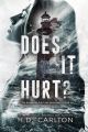 Does It Hurt   (URDUBAZAR KARACHI). 