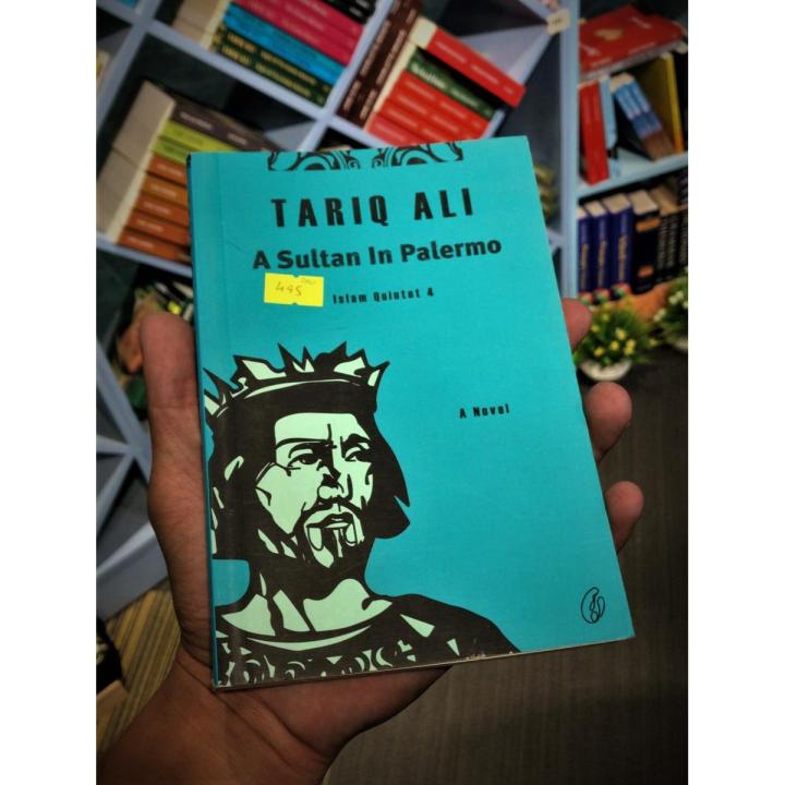 A Sultan In Palermo BY Tariq  ALI, Historical Fiction, Sicily, Islam, Medieval, Politics, Power, Love, Betrayal, Culture, Identity
