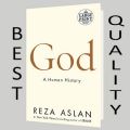 God A Human History Book by Reza Aslan. 
