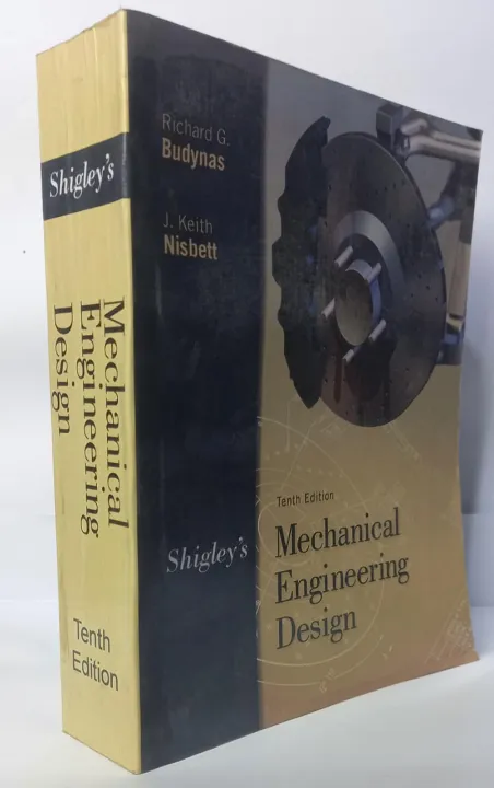Shigley's%20Mechanical%20Engineering%20Design%2010th%20Edition%20by%20Richard%20Budynas%20,%20Keith%20Nisbett%20-%20Image%202