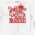 CUSTOMIZED Welcome Little Prince Cake Topper for Birthday Party Celebration, Born Baby Cake Decoration Toppers. 