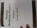 Nuclear Medicine Physics The Basics 9th Edition  Ramesh Chandra. 
