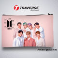 Traverse BTS Pencil Pouch for girls - Digitally Printed on Fabric. 