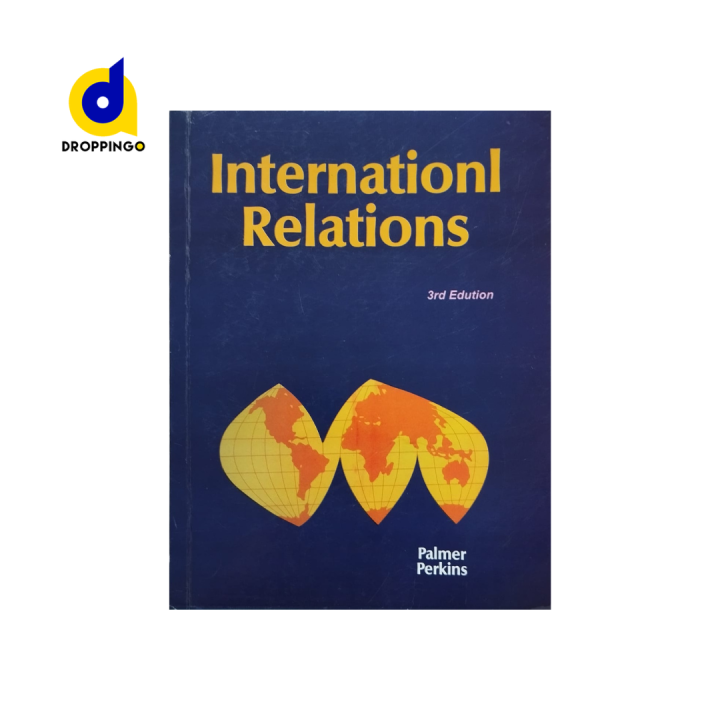 International Relations 3rd Ed. by Palmer and Perkins | Daraz.pk