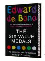 The Six Value Medals by Edward de Bono. 