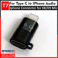 Type C to iPhone Lightening Audio Connector for K8 K9 Mic. 