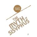 The Myth of Sisyphius by Albert Camus. Philosophy . Greek Mythology , Existentialism. history. theory of absurdity, Absurdism, Existentialism, Philosophy, Meaninglessness, Sisyphus, Mythology, Rebellion, Freedom, Despair, Hope. 