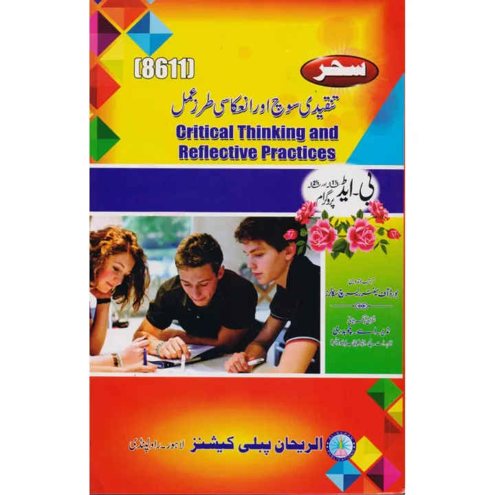 Critical Thinking And Reflective Practices for BED Code No 8611 by ...