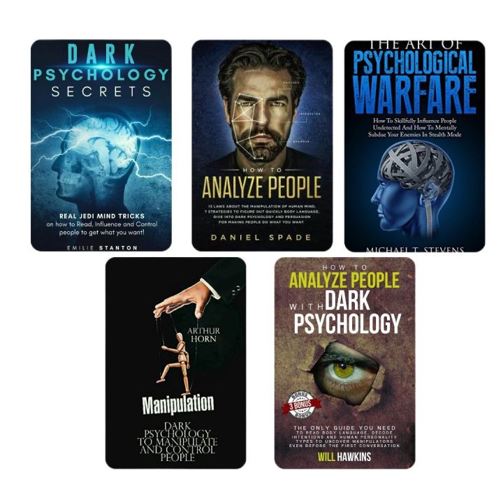 DARK PSYCHOLOGY SECRETS / The Art Of Psychological Warfare / Manipulation: Dark Psychology to Manipulate and Control People / How to Analyze People with Dark Pychology / How to Analyze People by Daniel Spade