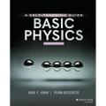 Basic Physics: a Self-Teaching Guide, 3rd Edition (Wiley Self-Teaching Guides) By karl f. kuhn. 