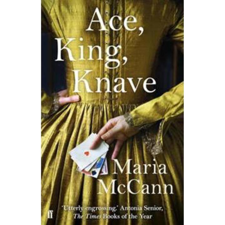 Ace, King, Knave By maria mccann