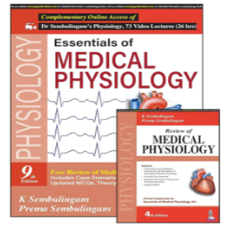 Essentials of Medical Physiology: 9th Edition by K Sembulingam
