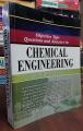 Objective Type Questions and Answers in Chemical Engineering by O. P. Gupta. 