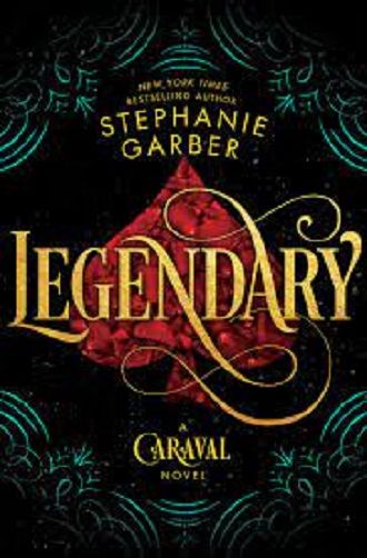legendary a caraval novel