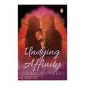Undying Affinity by Sara Naveed. 