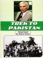 Trek to Pakistan by Ahmad Saeed Best selling Pakistan book, trek to Pakistan book. 