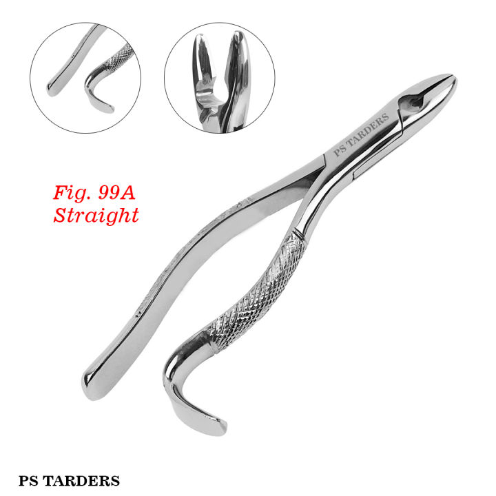 Premium High Quality Stainless Steel Dental Tooth Extracting Forceps Dentist Tools For Upper Incisors, Canines & Premolar Root Pliers Fig.99A