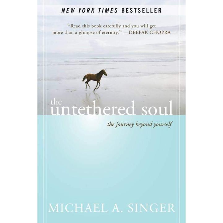 The Untethered Soul: The Journey Beyond Yourself by Michael A. Singer book (Urdu Bazar)