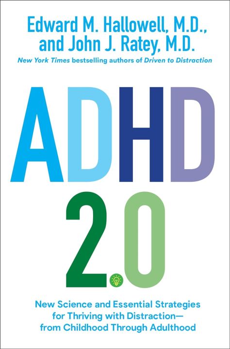 ADHD 2.0 by Edward M. Hallowell John J Ratey