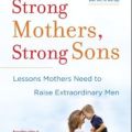Strong Mothers, Strong Sons: Lessons Mothers (URDUBAZAR KARACHI). 