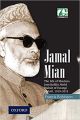 Liberty Books - Jamal Mian: The Life of Maulana Jamaluddin Abdul Wahab of Farangi Mahall, 1919-2012. 