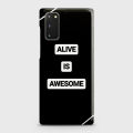 Samsung Galaxy S20 Cover Alive is Awesome  Hard Cover- Design 36 Case. 