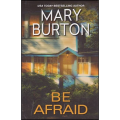 Be Afraid by Mary Burton (Author) | Morgans of Nashville Book 1. 