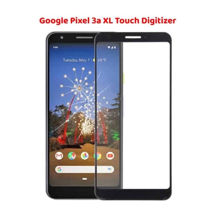 Google Pixel 3A XL OCA + Touch Glass Digitizer Replacement for Google Pixel 3A XL (Only Touch Glass Not Panel)