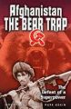Afghanistan: The Bear Trap by Mohammad Yousaf. 