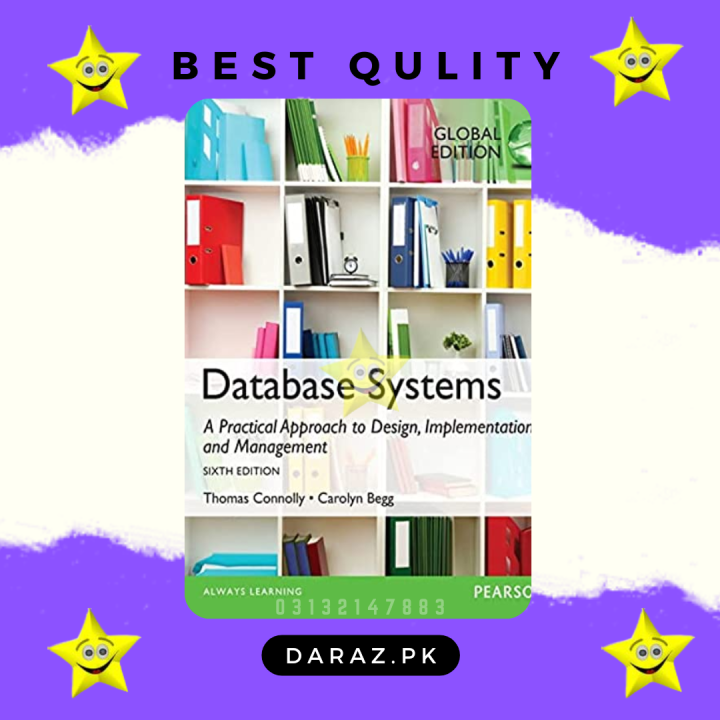 Database%20Systems:%20A%20Practical%20Approach%20to%20Design,%20Implementation,%20and%20Management,%20Global%20Edition,%206th%20edition%20by%20Thomas%20Connolly%20,%20Carolyn%20Begg%20-%20Image%202