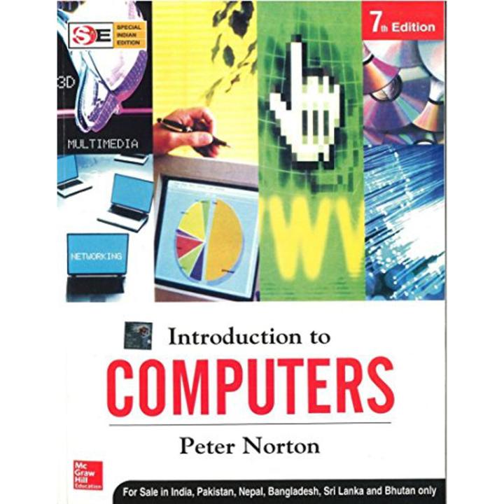 Introduction to Computers  Peter Norton 7th edition low price edition