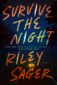 Survive the Night by Riley Sager book (Urdu Bazar). 