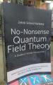 No-Nonsense Quantum Field Theory: A Student-Friendly Introduction Paperback  by Jakob Schwichtenberg. 