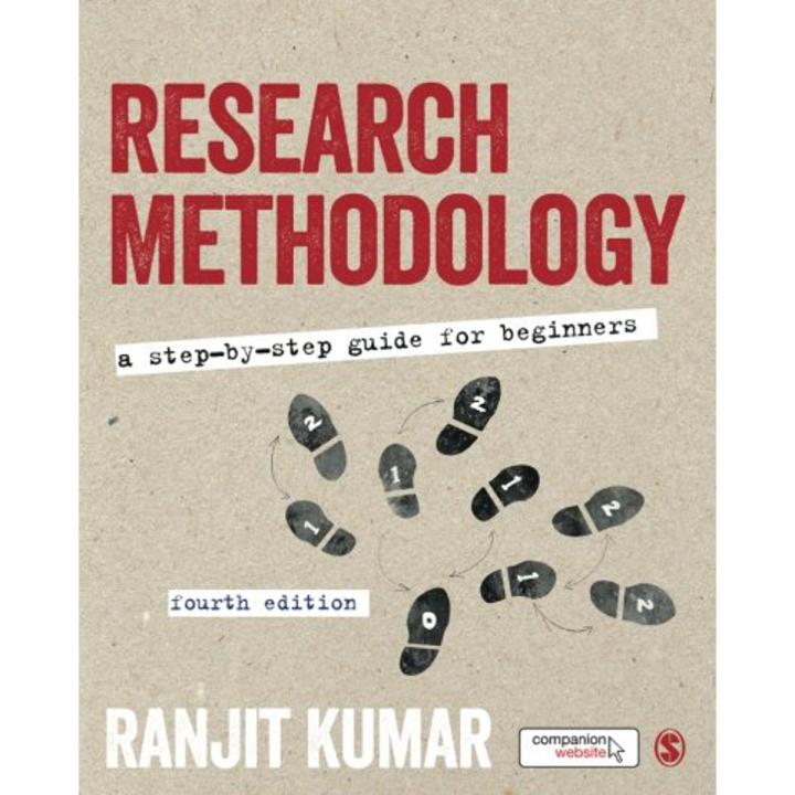Research Methodology A Step by Step Guide for Beginners 4th Edition by Ranjit Kumar