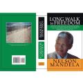 Long Walk to Freedom Book by Nelson Mandela. 