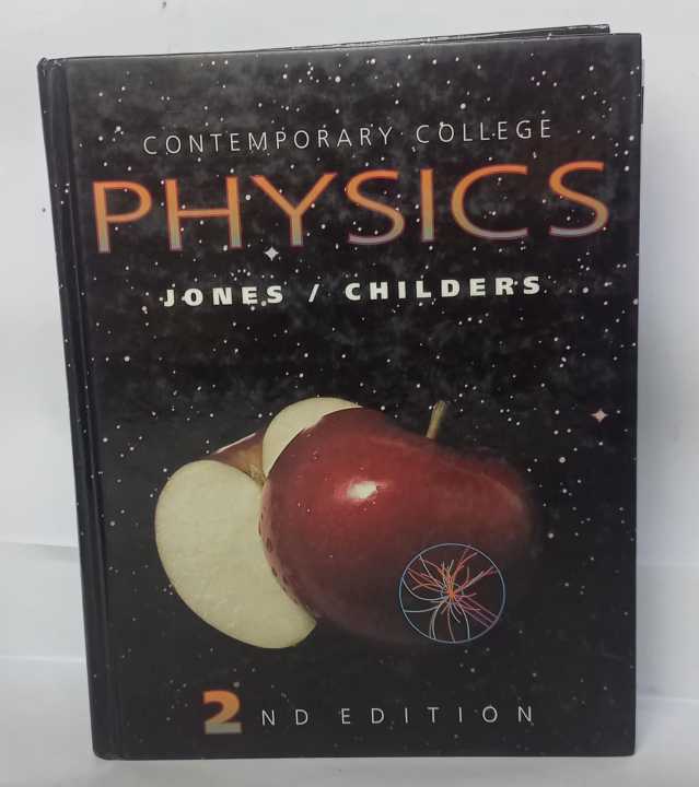 Contemporary College Physics 2nd Edition by Edwin R. Jones , Richard L. Childers