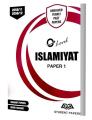 Islamiat O Levels Paper 1 (Unsolved Yearly with Marking Scheme & Examination Report). 