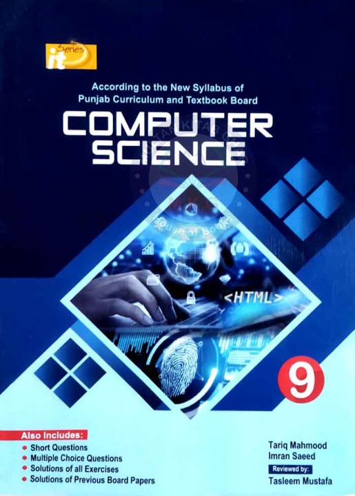 It series computer Science Class 9 by Tasleem Mustafa