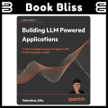 Building LLM Powered Applications: Create intelligent apps and agents with large language models. 