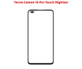 TECNO Camon 16 Pro OCA + Touch Glass Digitizer Replacement TECNO Camon 16 Pro (Only Touch Glass Not Panel). 