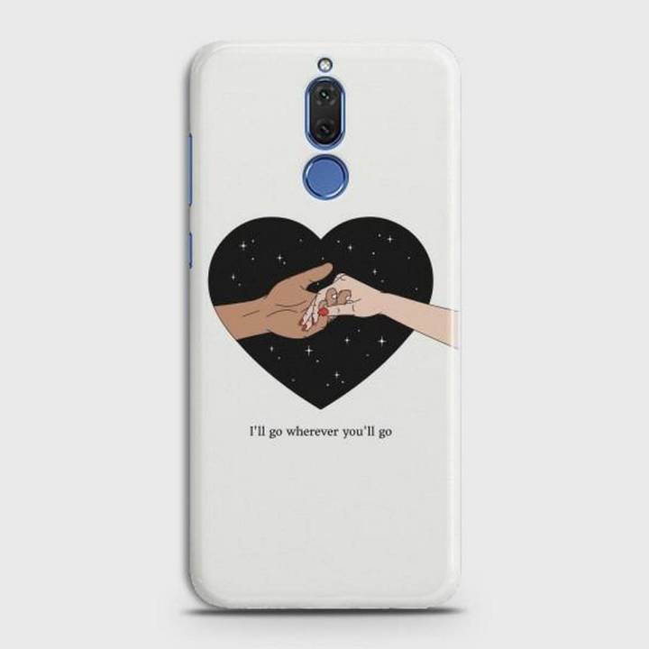 Huawei Mate 10 Lite Cover - SkinLee HQ Hard Case - I will Go Wherever You will Go - SKINLEE-570-1-186-89