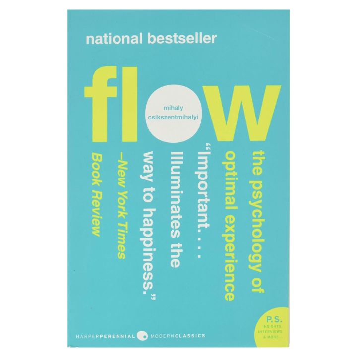 Flow: The Psychology of Optimal Experience By Mihaly Csikszentmihalyi  (Quality Books)