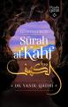 Surah al-Kahf by Abu Ammaar Yasir Qadhi. 