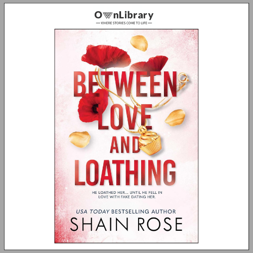 Between%20Love%20and%20Loathing%20%20by%20Shain%20Rose%20(Author)%20%7C%20Book%202%20-%20Image%203