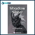 Shadow Slave by Guiltythree  (Author) | Book 1. 