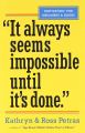 It Always Seems Impossible Until It's Done Motivation for Dreamers & Doers  Kathryn Petras ,  Ross Petras (Urdubazar Karachi). 