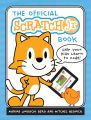 Official ScratchJr Book by Marina Umaschi Bers and Mitchel Resnick. 