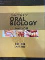 Essentials of Oral Biology By Maji Jose latest edition. 